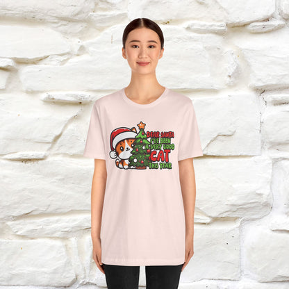 “Dear Santa, I'v Been a Very Good Cat..” | Cat T-Shirt | Nunu&Miao Studio