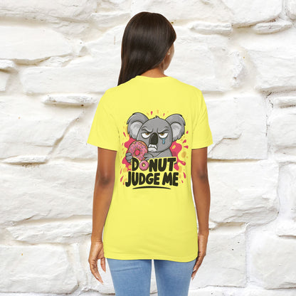 "Donut Judge Me " |Funny  T-Shirt | Front & Back Design | Nunu&Miao Studio - Nunu&Miao Studio