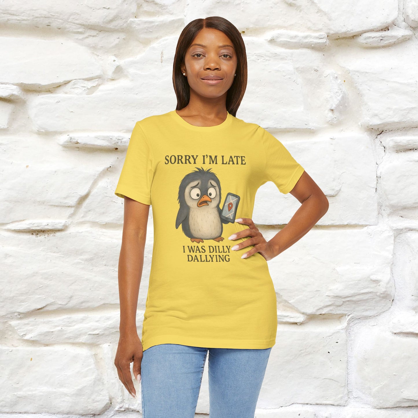 "Sorry I am Late, I was Dilly Dallying" Funny T-shirt |Nunu&Miao Studio - Nunu&Miao Studio
