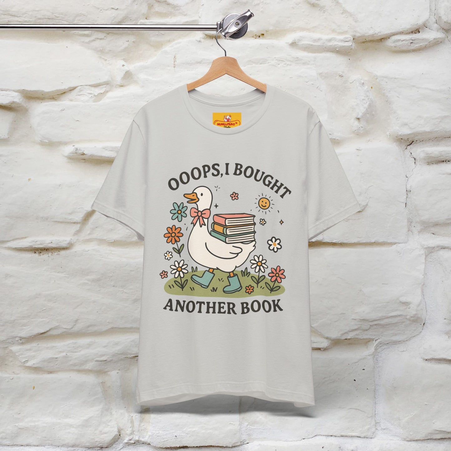"Oooops I Bought Another Book" Funny Goose T-shirt |Nunu&Miao Studio - Nunu&Miao Studio