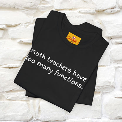 “Math teachers have too many functions.”|  Cat T-Shirt | Front & Back Design | Nunu&Miao Studio