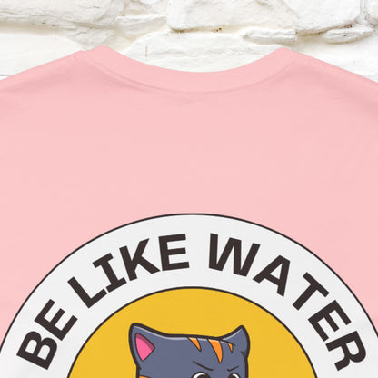 "Be Like Water: Cattitude Master | Cat T-Shirt |Nunu&Miao Studio - Nunu&Miao Studio