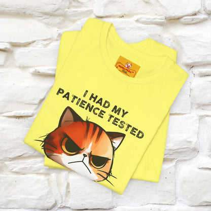 ''I Had My Patience Tested, I'm Negative''| CatT-Shirt | Nunu&Miao Studio