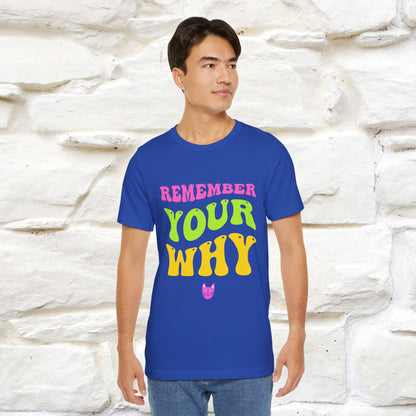 "Remember Your Why" |Cat T-Shirt | Nunu&Miao Studio - Nunu&Miao Studio