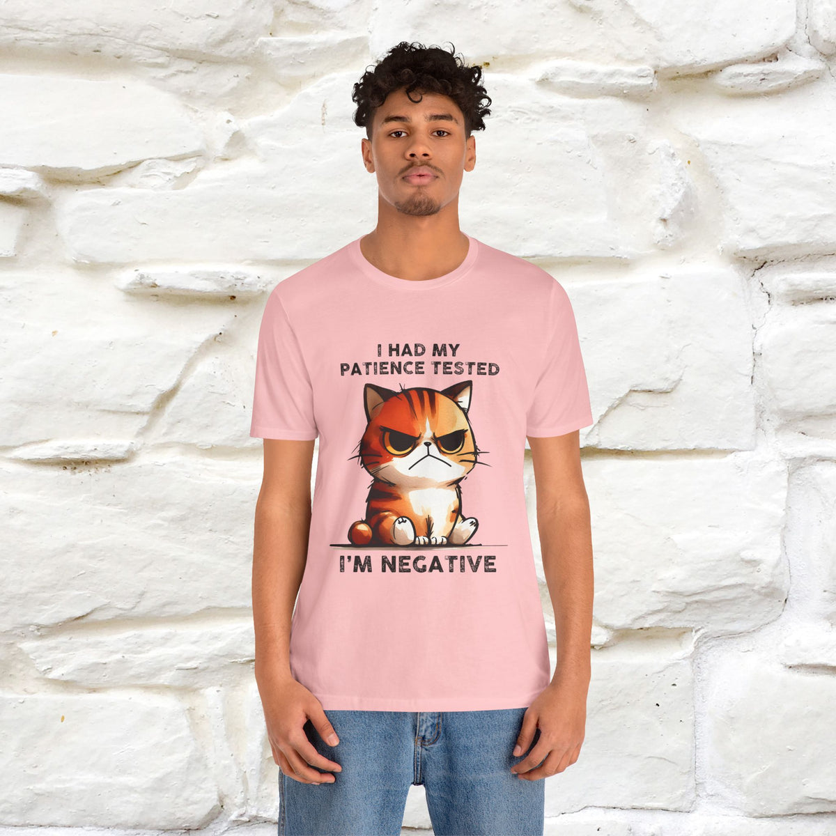 ''I Had My Patience Tested, I'm Negative''| CatT-Shirt | Nunu&Miao Studio