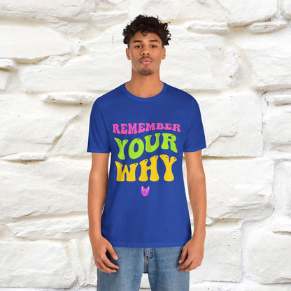 "Remember Your Why" |Cat T-Shirt | Nunu&Miao Studio - Nunu&Miao Studio