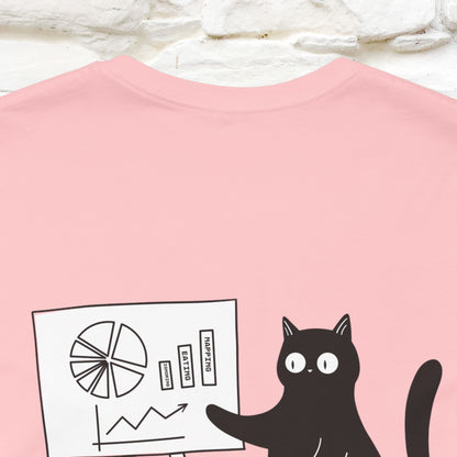 “Trust me, I’m statistically significant.”|  Cat T-Shirt | Front & Back Design | Nunu&Miao Studio