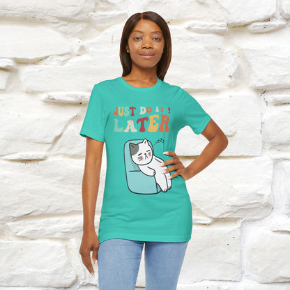 "Just Do It Later" Cat T-shirt |Nunu&Miao Studio - Nunu&Miao Studio