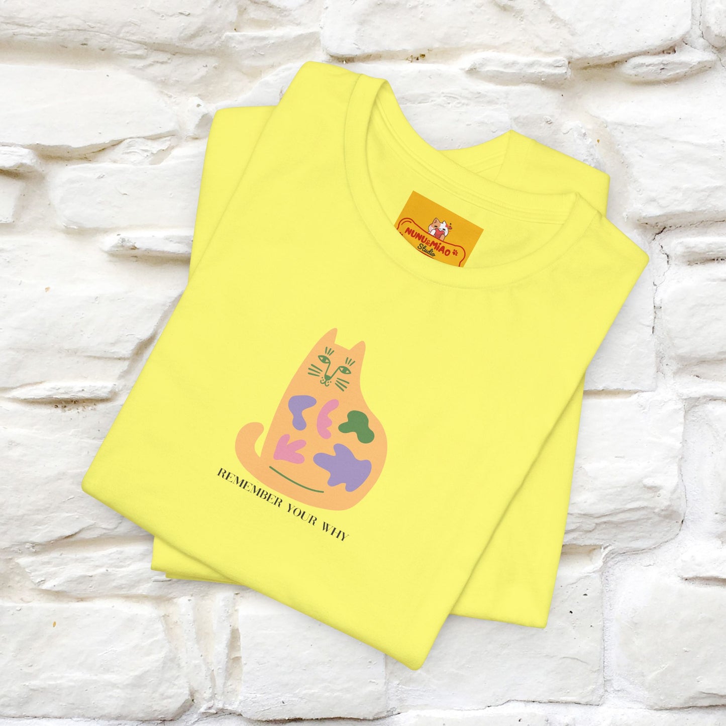 "Remember Your Why'' Cat T-Shirt Front and Back Design | Nunu&Miao Studio - Nunu&Miao Studio