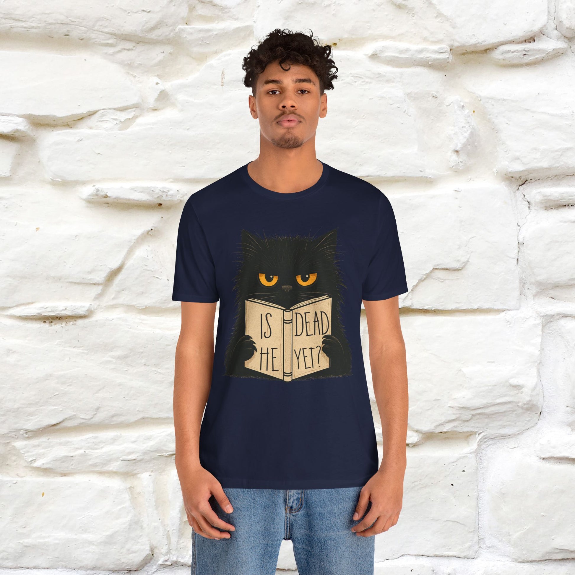 "Is He Dead Yet" |Cat T-Shirt | Nunu&Miao Studio - Nunu&Miao Studio