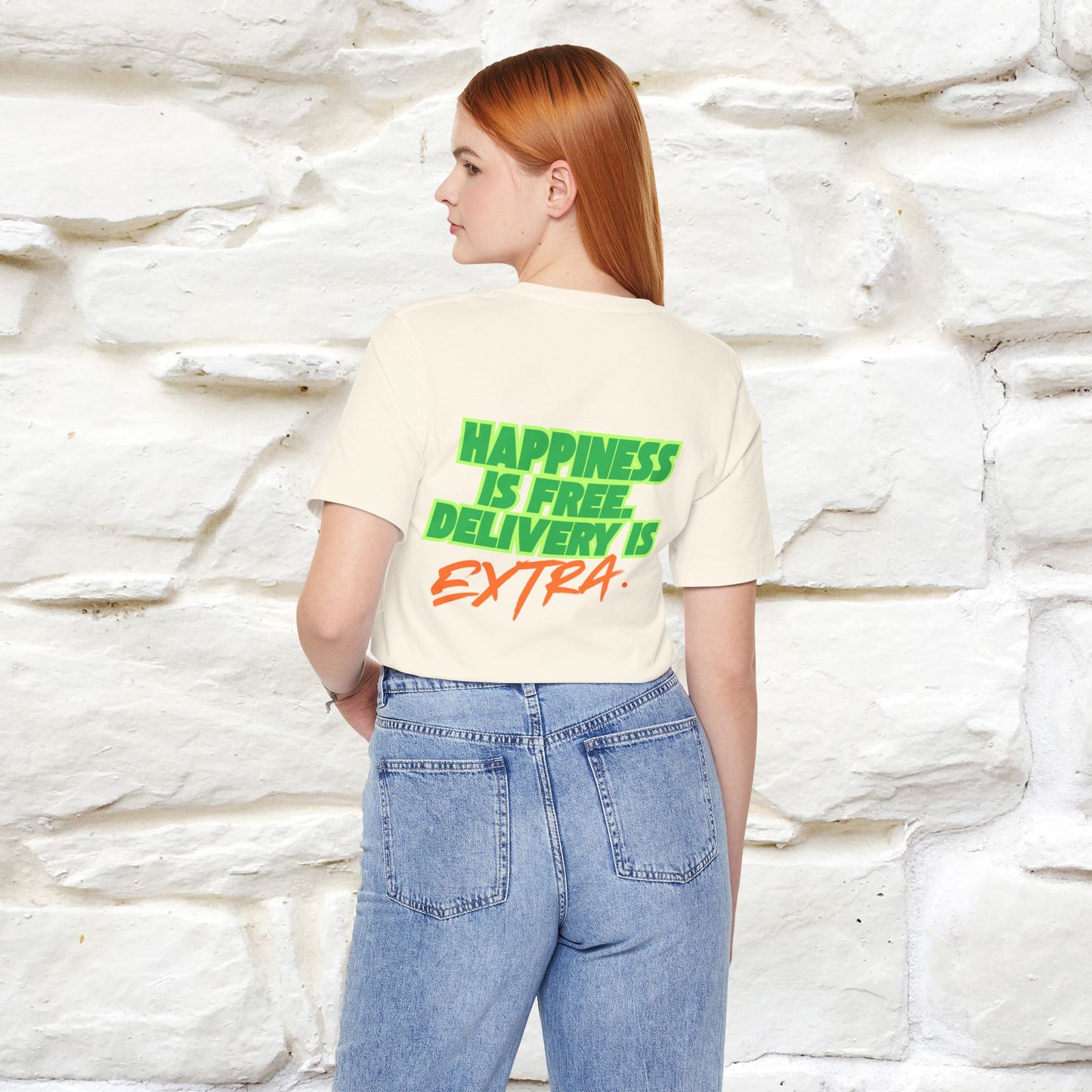 "“Happiness is free. Delivery is extra.” | Cat T-Shirt | Front & Back Design | Nunu&Miao Studio