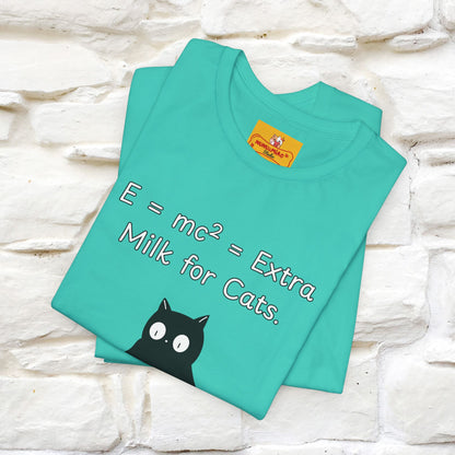 ''E = mc² = Extra Milk for Cats.''| Funny T-Shirt | Nunu&Miao Studio