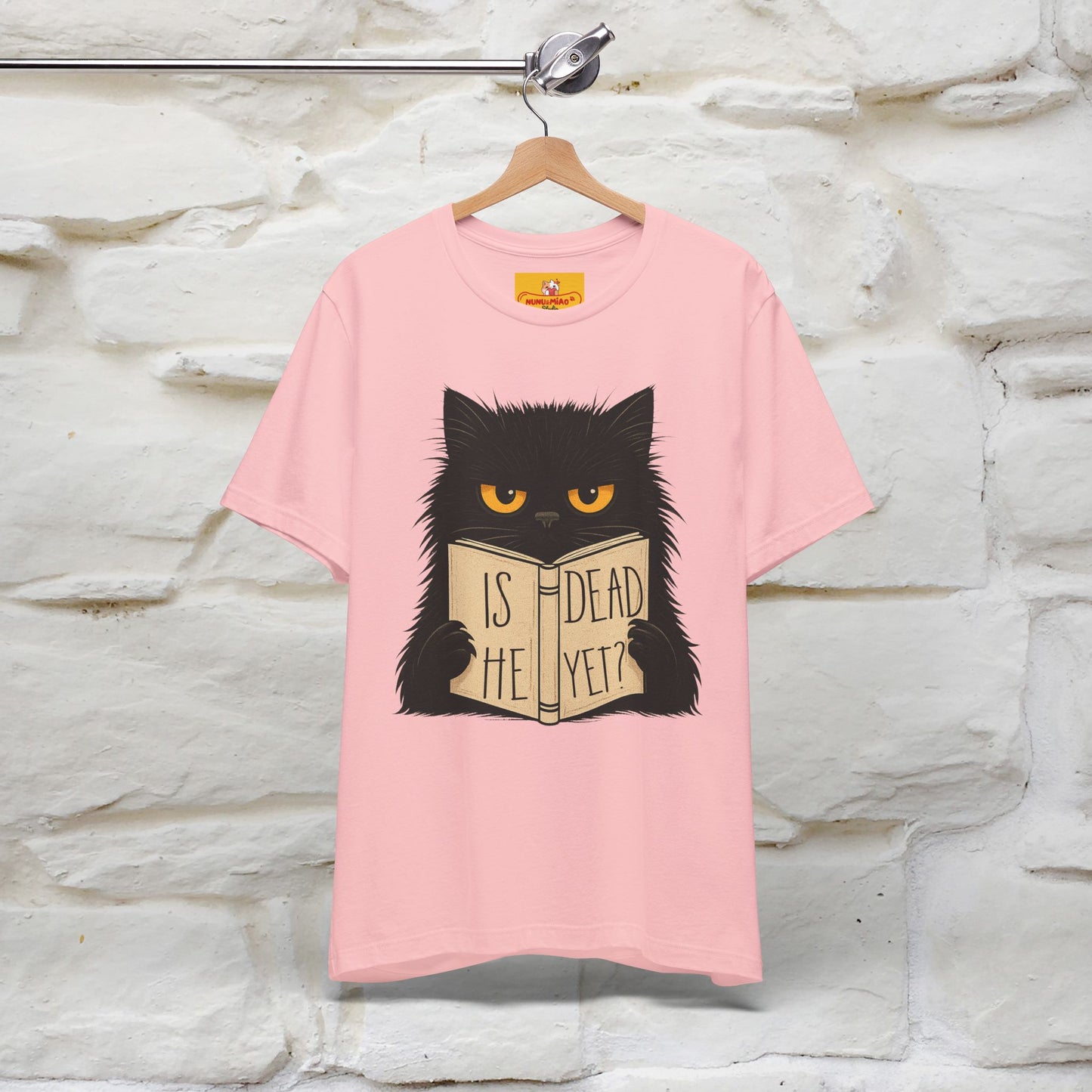 "Is He Dead Yet" |Cat T-Shirt | Nunu&Miao Studio - Nunu&Miao Studio