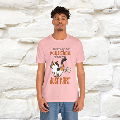''If Somebody Isn't Socila Distancing ...'' | Cat T-Shirt  | Nunu&Miao Studio - Nunu&Miao Studio