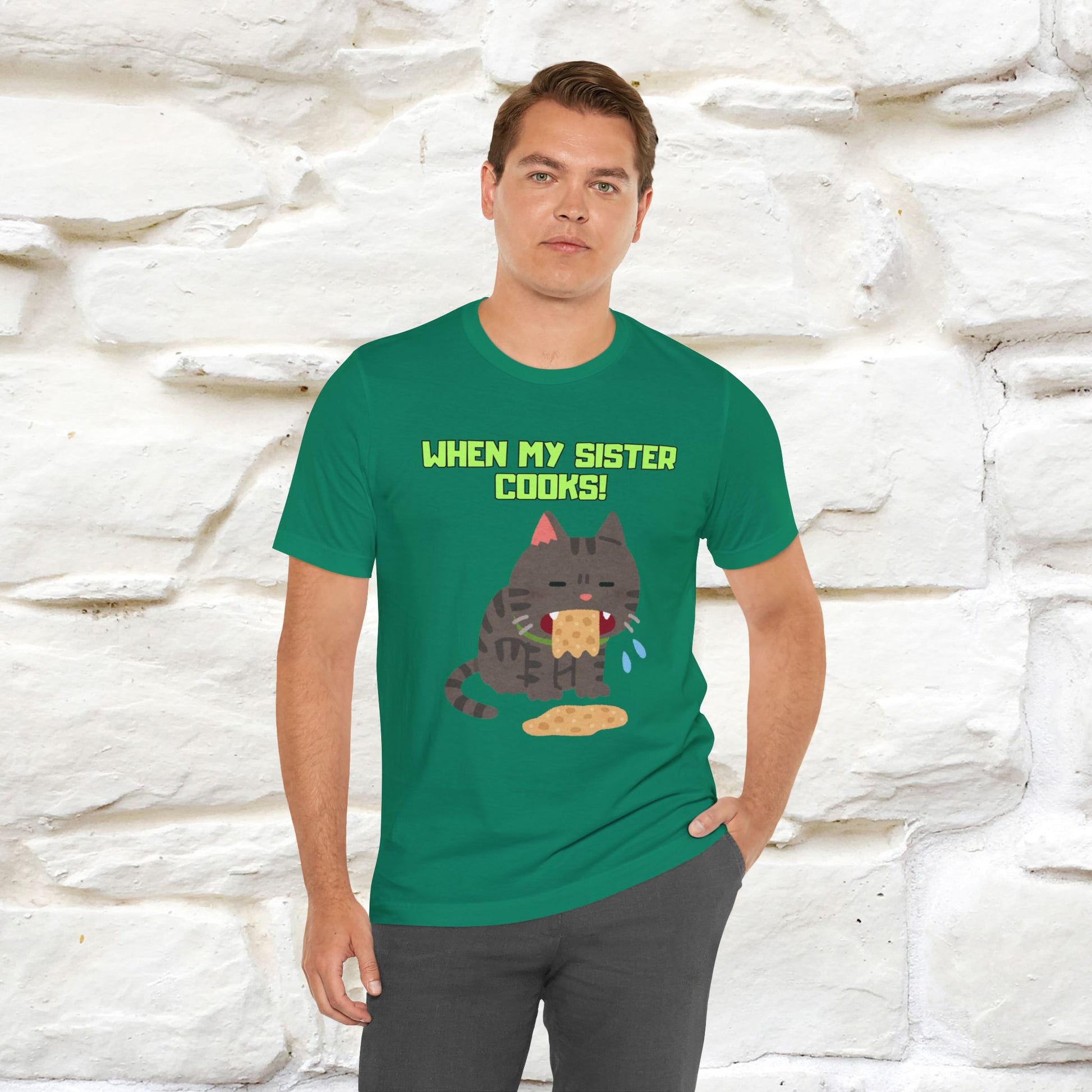 "When My Sister Cooks" Funny Cat  T-shirt |Nunu&Miao Studio - Nunu&Miao Studio