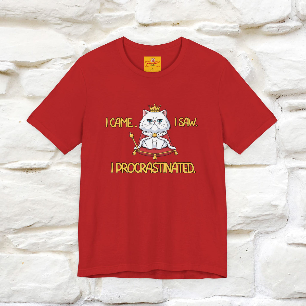 ''“I came. I saw. I procrastinated.''| Funny T-Shirt | Nunu&Miao Studio