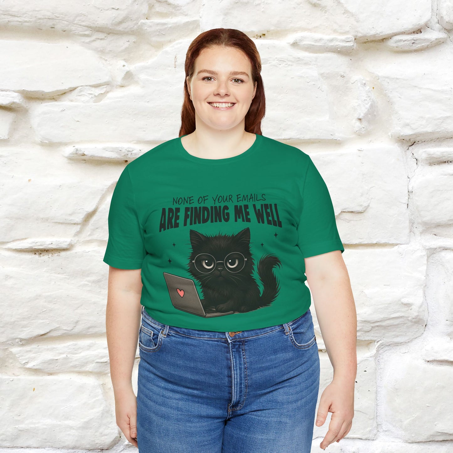 "None of your Emails Are Finding Me Well" Cat T-Shirt | Nunu&Miao Studio - Nunu&Miao Studio