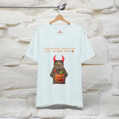 ''Forget The Tricks I am Here For The Treats ...And Maybe A Nap!'' Cat T-shirt for Men and Women  100% Cotton* - Nunu&Miao Studio