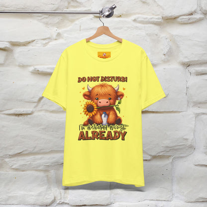 "Do Not Disturb... " |Funny T-Shirt | Nunu&Miao Studio