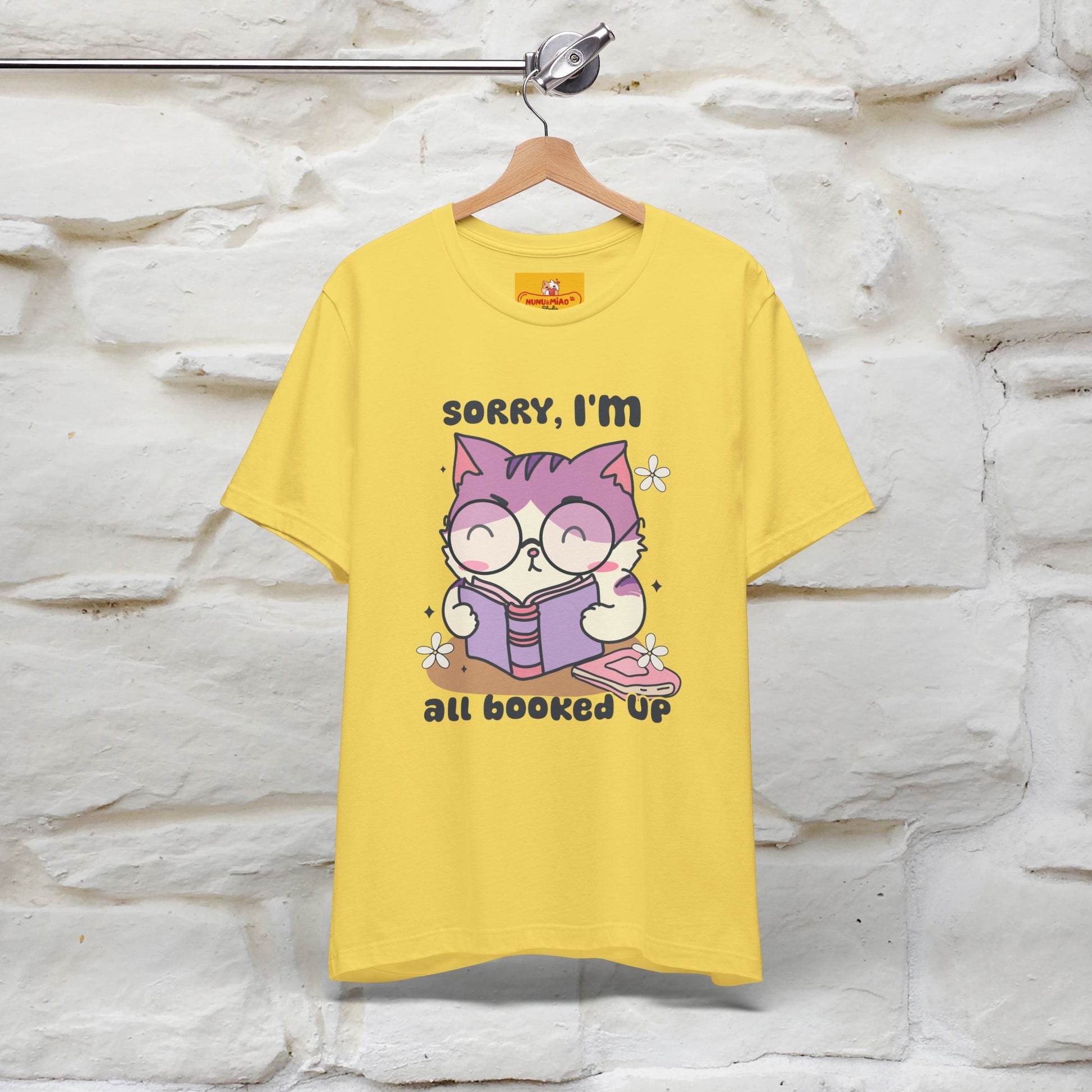 ''Sorry I am All Booked Up| Cute Cat T-Shirt |Nunu&Miao Studio - Nunu&Miao Studio