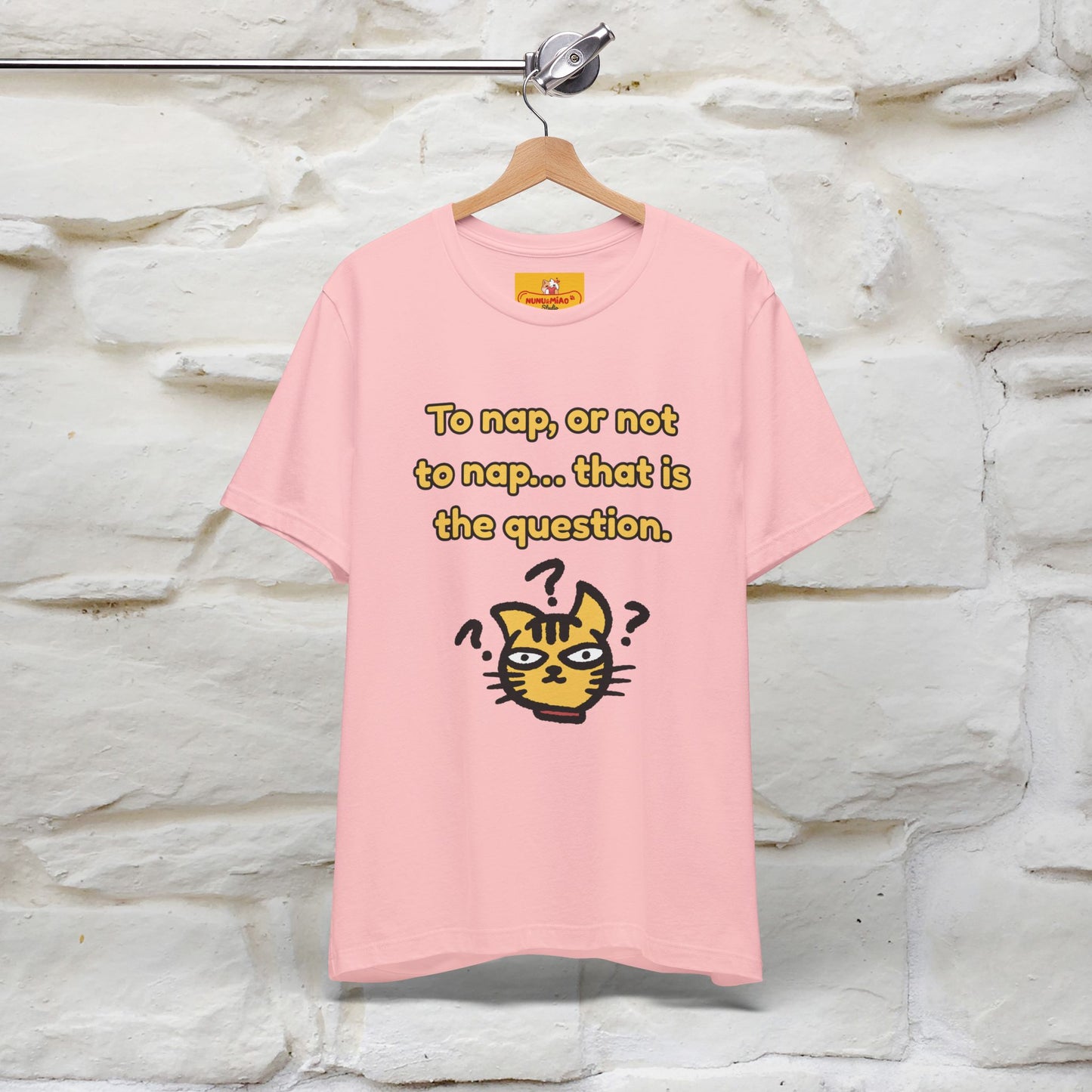 “To nap, or not to nap… that is the question.''| Funny T-Shirt | Nunu&Miao Studio