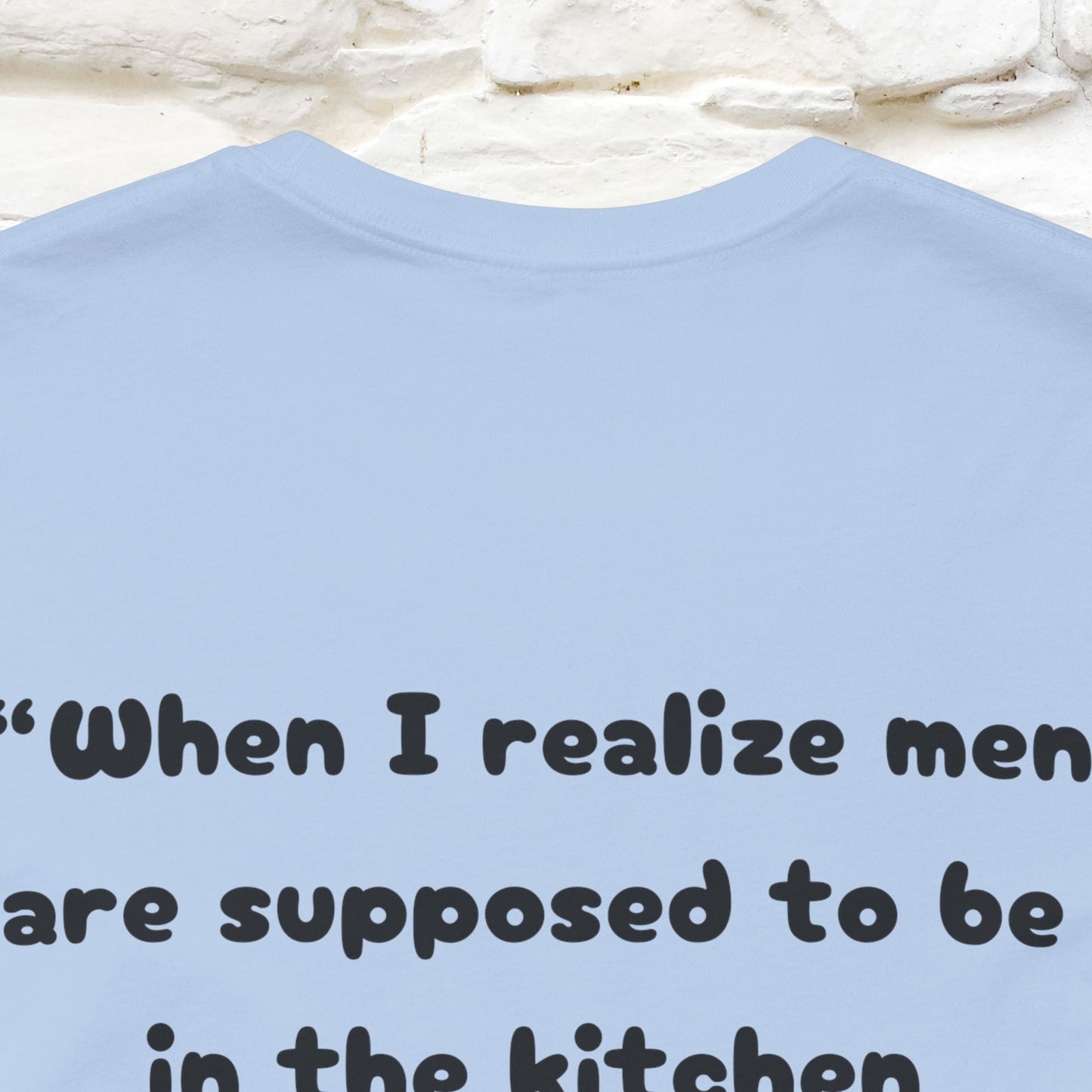 ’“When I realize men are ...." Funny Cat T-Shirt | Nunu&Miao Studio