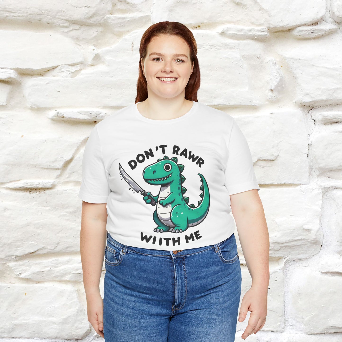 "Don't Rawr With Me... " Funny T-Shirt | Nunu&Miao Studio