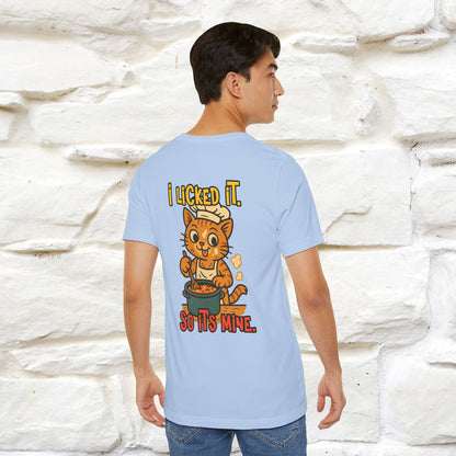 "I Licked It. It's Mine  " |Cat T-Shirt | Nunu&Miao Studio - Nunu&Miao Studio