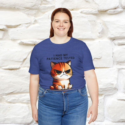 ''I Had My Patience Tested, I'm Negative''| CatT-Shirt | Nunu&Miao Studio