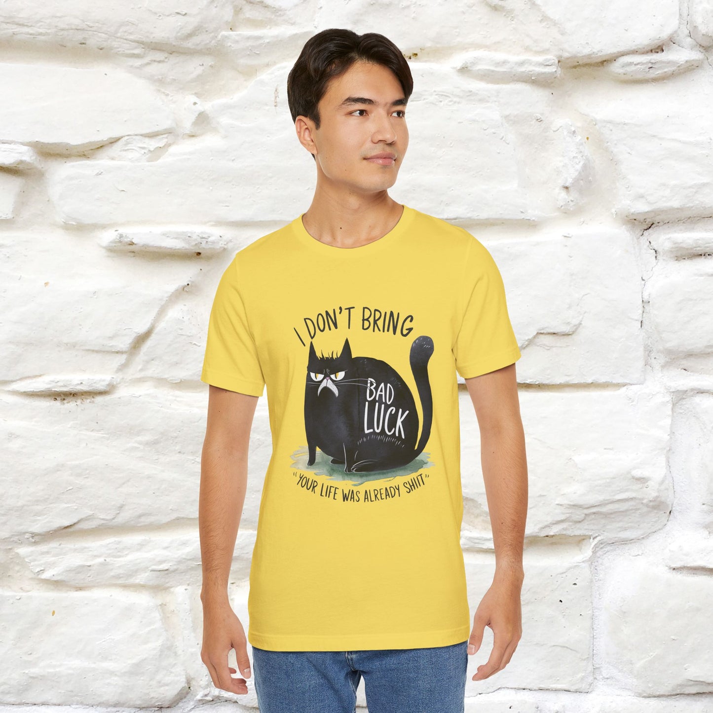 I Don’t Bring Bad Luck, Your Life Was Already Sh... Cat T-Shirt | Nunu^Miao Studio - Nunu&Miao Studio