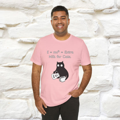 ''E = mc² = Extra Milk for Cats.''| Funny T-Shirt | Nunu&Miao Studio