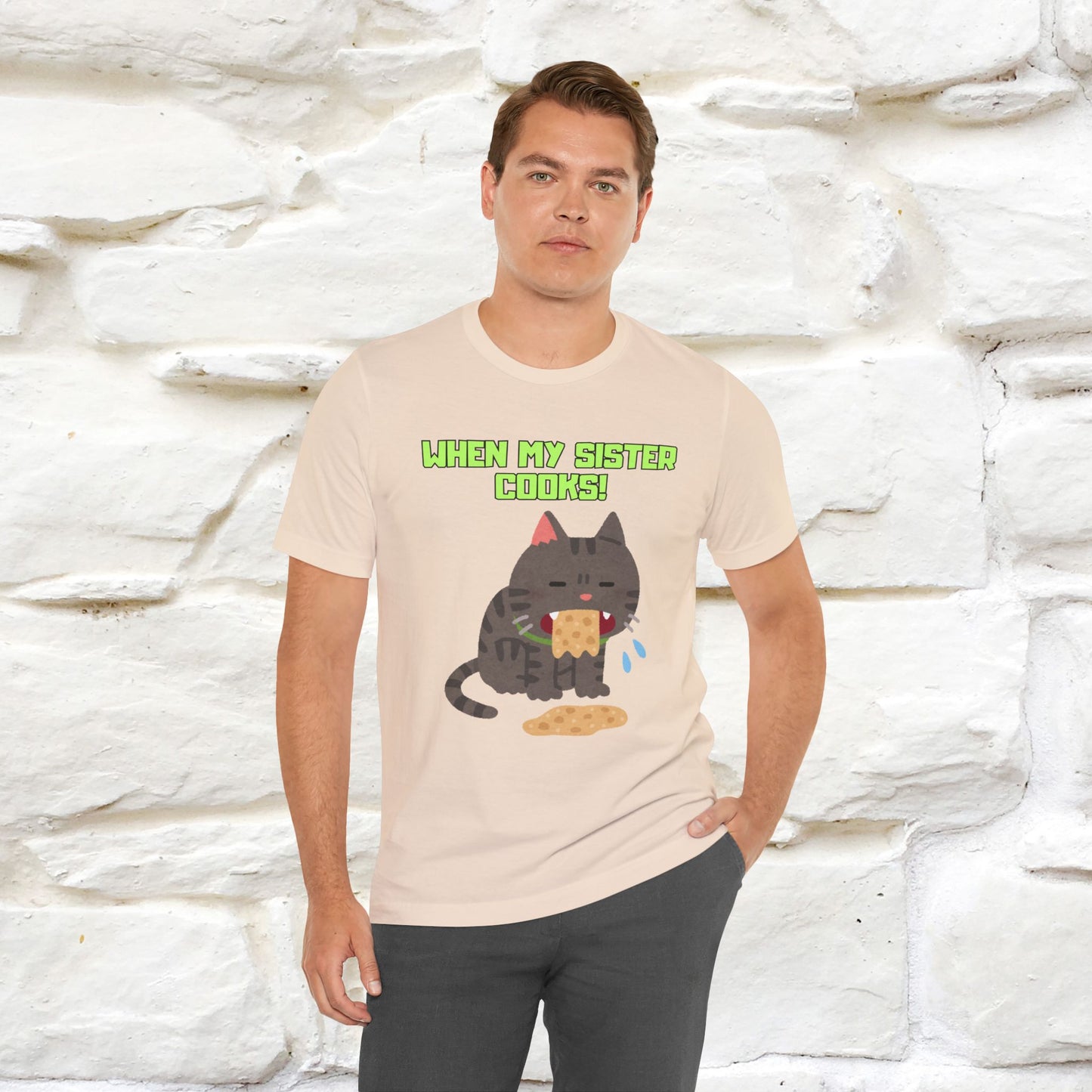 "When My Sister Cooks" Funny Cat  T-shirt |Nunu&Miao Studio - Nunu&Miao Studio