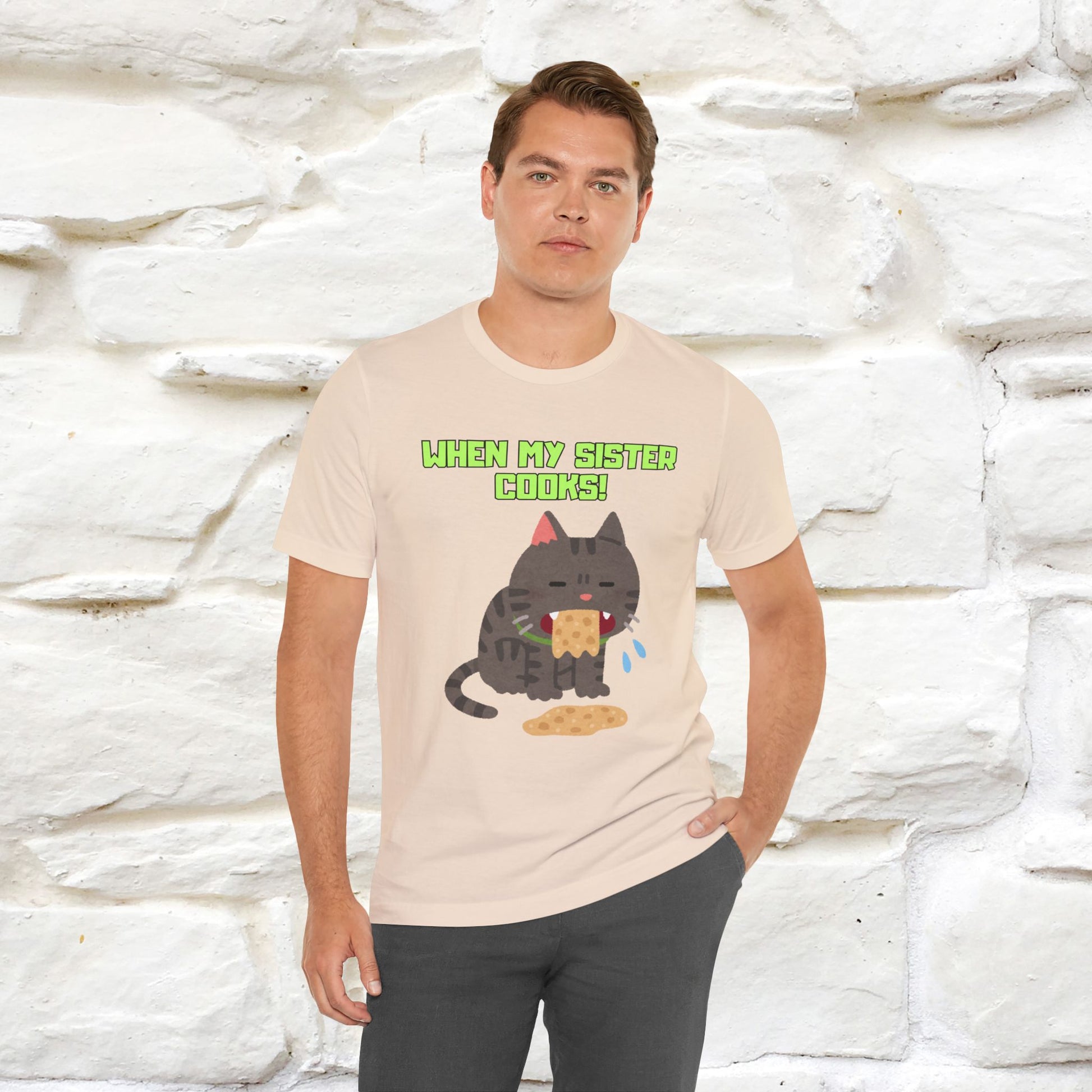 "When My Sister Cooks" Funny Cat  T-shirt |Nunu&Miao Studio - Nunu&Miao Studio