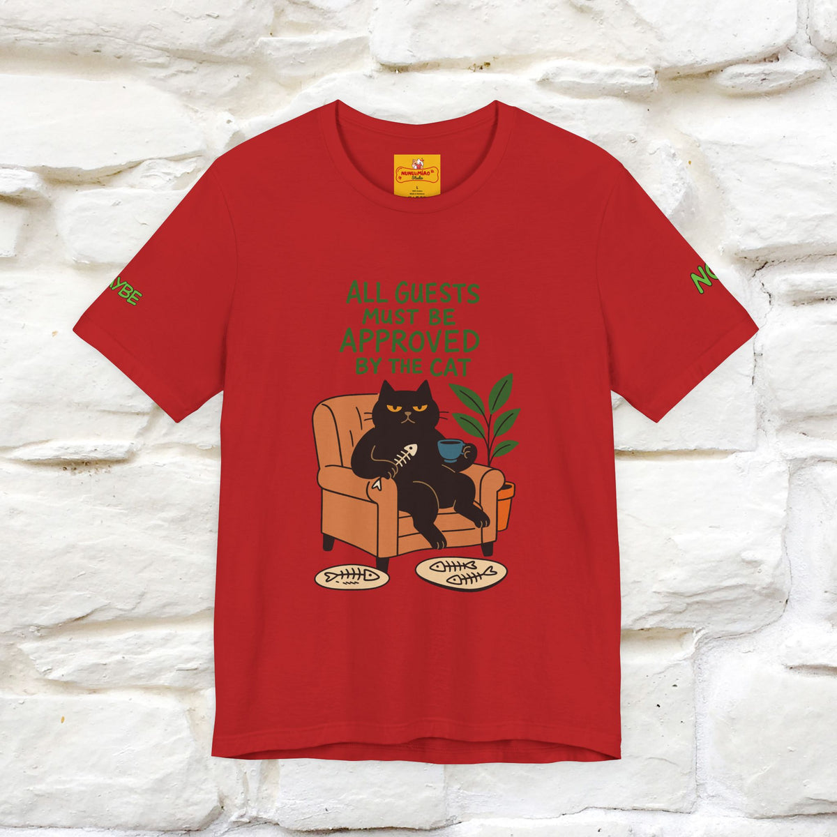 "All Guest Must Be Approved By The Cat - NO,MAYBE" Cat T-shirt |Nunu&Miao Studio