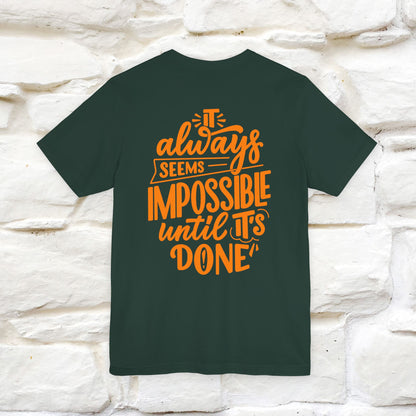 "It Always Seems Impossible Until It’s Done" Cat T-Shirt| Front & Back Design | Nunu&Miao Studio - Nunu&Miao Studio
