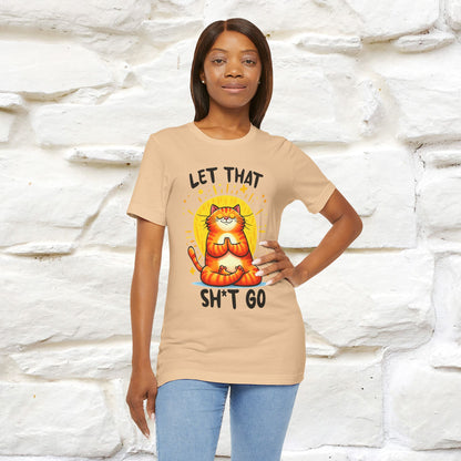 "Let That Sh*t Go" Cat T-shirt |Nunu&Miao Studio - Nunu&Miao Studio