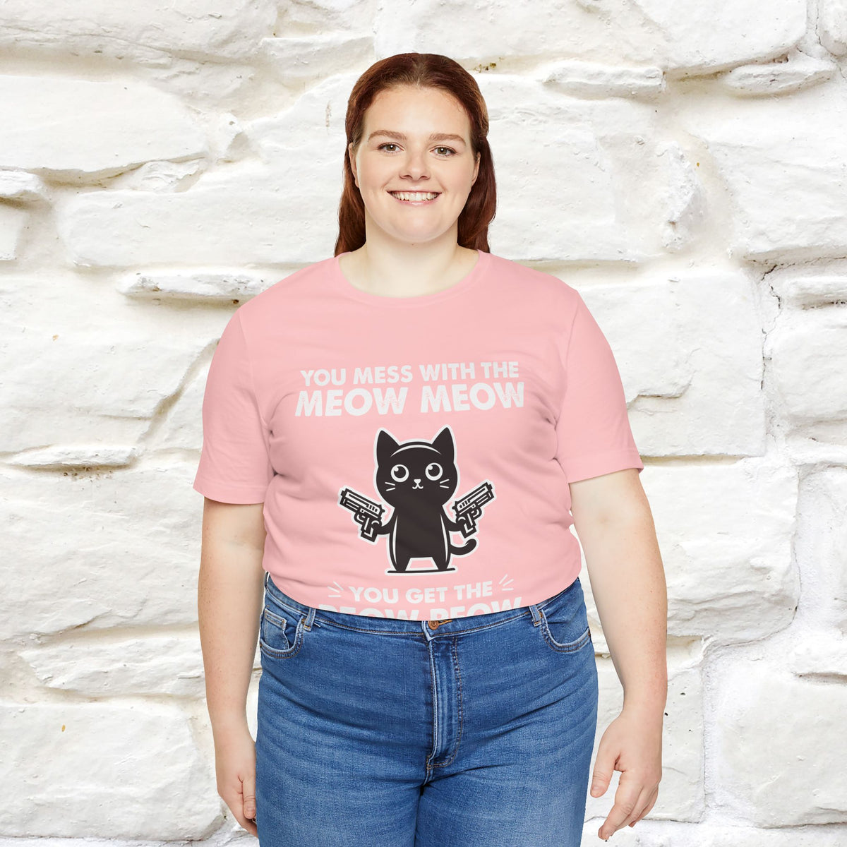 "You Mess With The Meow Meow, You Get The Peow Peow" Cat T-shirt |Nunu&Miao Studio