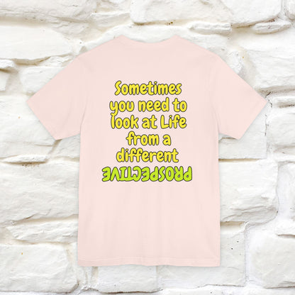 "Sometimes You Need to Look at Life from a Different Perspective" Cat T-Shirt | Front & Back Design | Nunu&Miao Studio - Nunu&Miao Studio