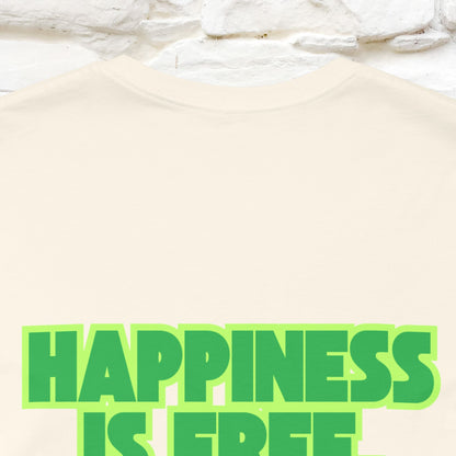 "“Happiness is free. Delivery is extra.” | Cat T-Shirt | Front & Back Design | Nunu&Miao Studio