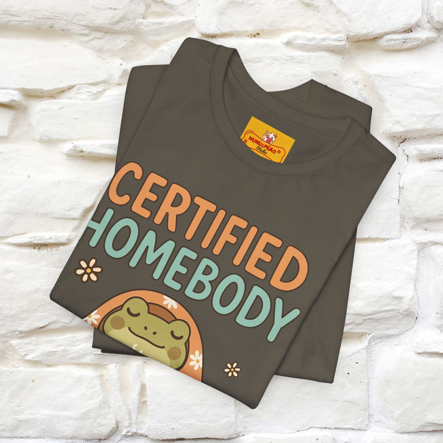 Certified Homebody Tee – Hilarious Lazy Lifestyle Shirt | Nunu & Miao Studio - Nunu&Miao Studio