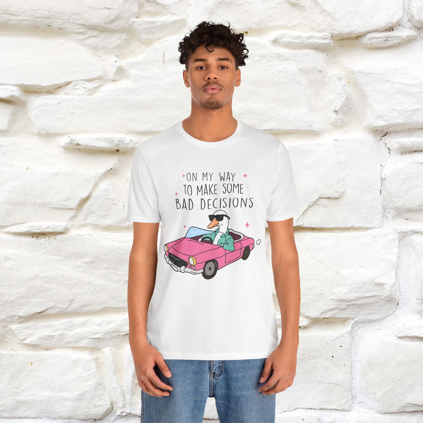 "On My Way To Make Some Bad Decisons"  Funny T-shirt |Nunu&Miao Studio - Nunu&Miao Studio