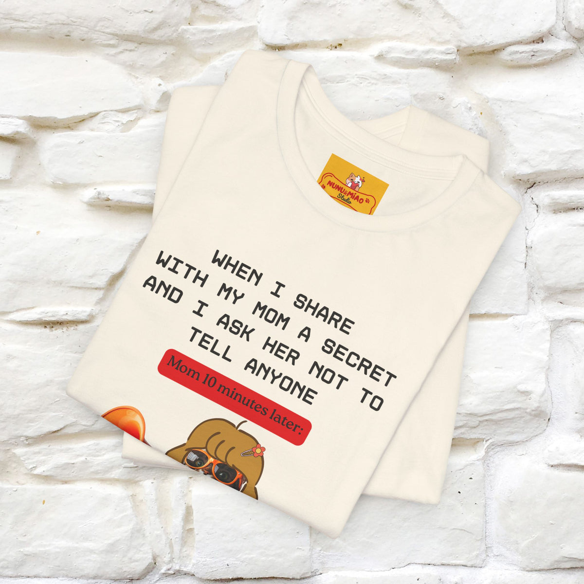 "When I Share  With My Mom a Secret" Cat T-Shirt | Nunu&Miao Studio