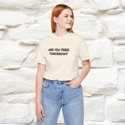 “Are You Free Tomorrow?" Funny Cat T-Shirt | Nunu&Miao Studio