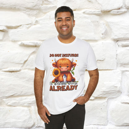 "Do Not Disturb... " |Funny T-Shirt | Nunu&Miao Studio