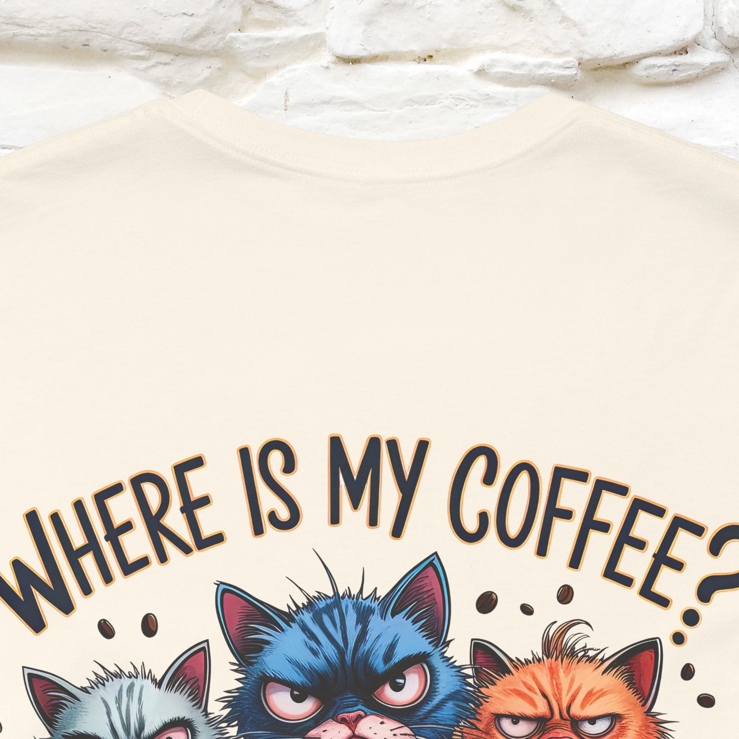 "Where Is My Coffe?" Cat T-Shirt | Front & Back Design | Nunu&Miao Studio