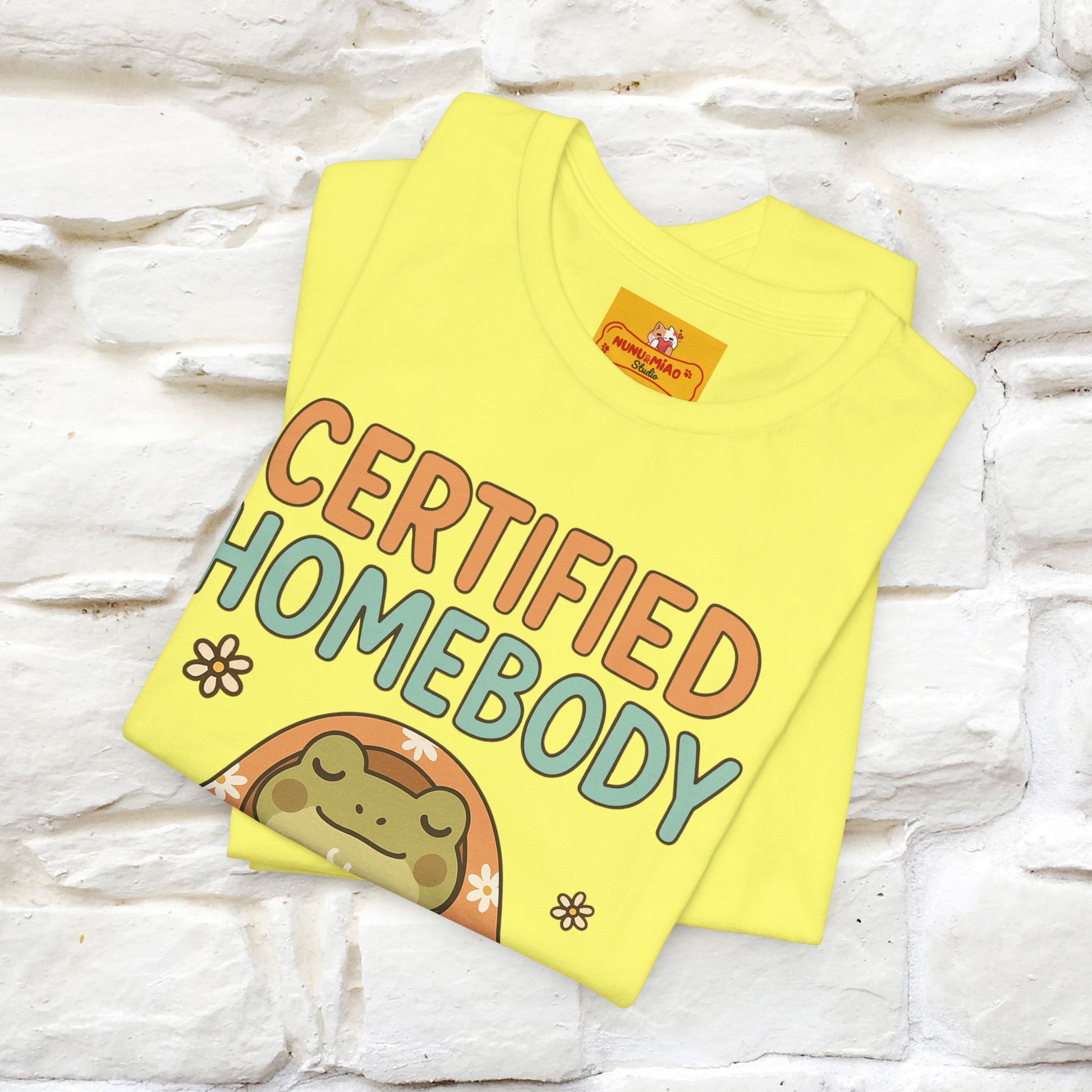 Certified Homebody Tee – Hilarious Lazy Lifestyle Shirt | Nunu & Miao Studio - Nunu&Miao Studio