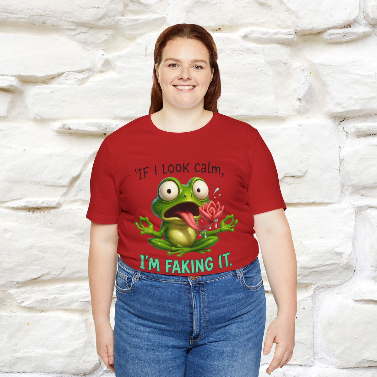 “If I Look Calm, I'm Faking It!” | Funny T-Shirt | Nunu&Miao Studio