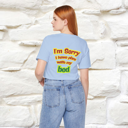 "I Am Sorry I Have Plans With My Bed" |  Cat T-Shirt | Front & Back Design | Nunu&Miao Studio - Nunu&Miao Studio