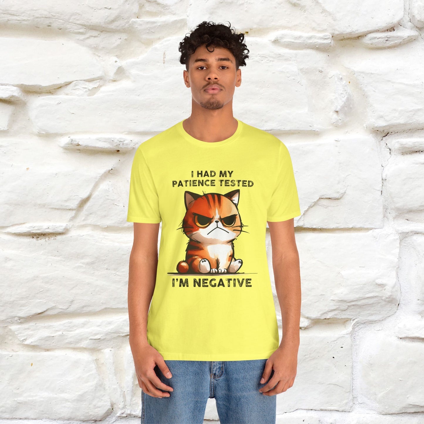 ''I Had My Patience Tested, I'm Negative''| CatT-Shirt | Nunu&Miao Studio