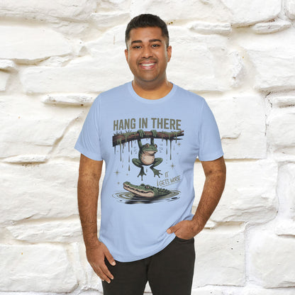 "Hang In There" Funny T-shirt |Nunu&Miao Studio - Nunu&Miao Studio